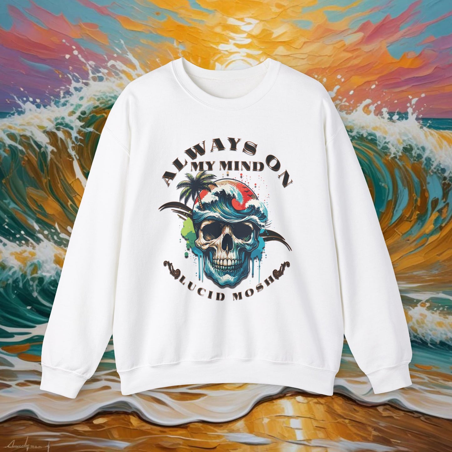 "Always On My Mind" LUCID MOSh Crewneck Sweatshirt