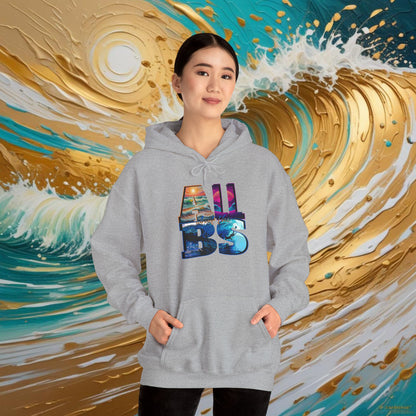 All About the BS Hoodie