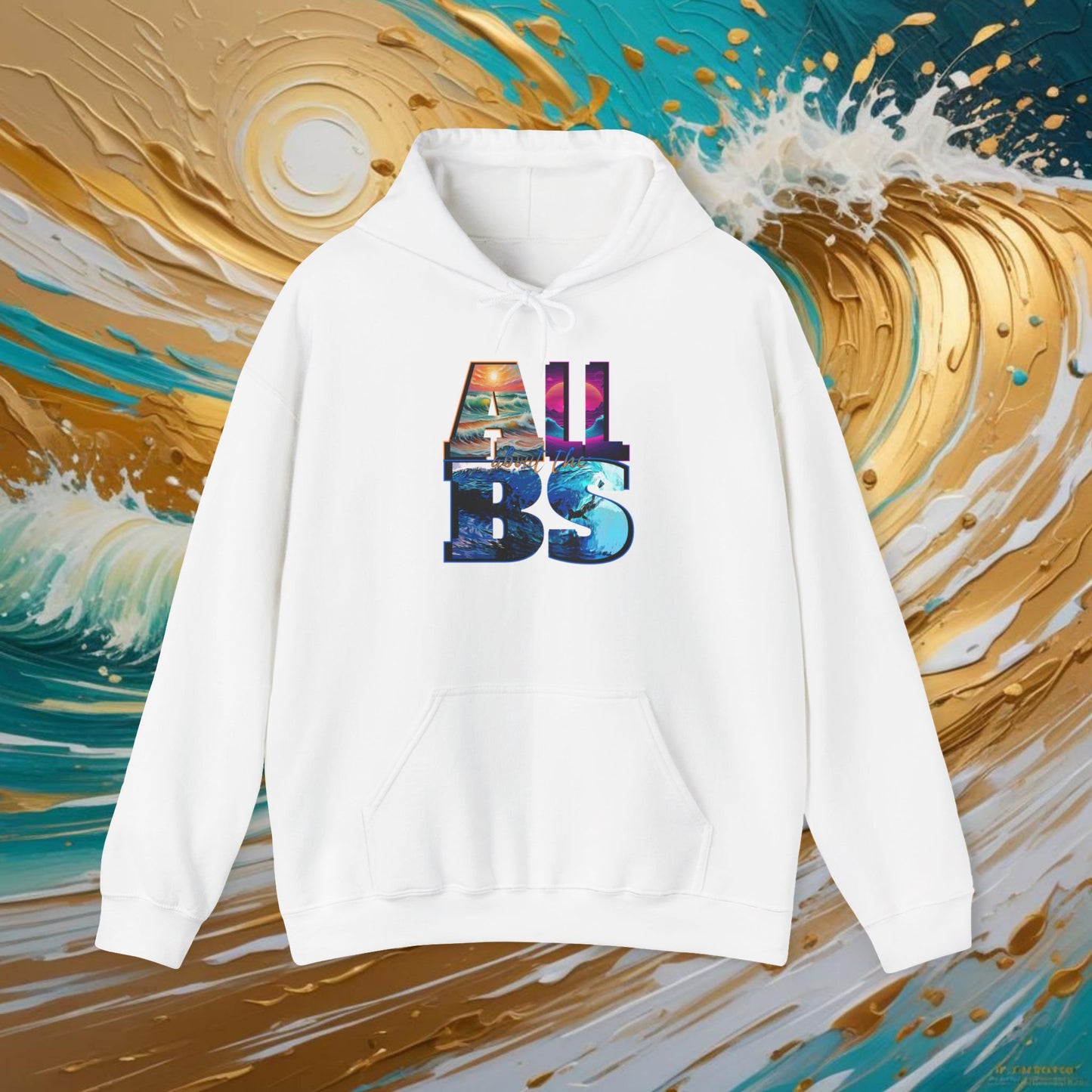 All About the BS Hoodie